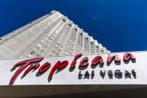 Exterior del Tropicana Las Vegas el miércoles 17 de mayo de 2023, en Las Vegas. (L.E. Baskow/L ...