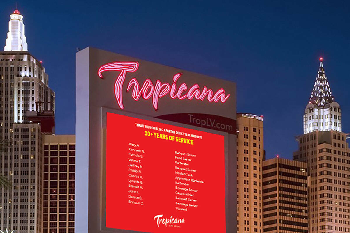 La marquesina del Tropicana mostrará los nombres de los empleados del resort y sus años de se ...