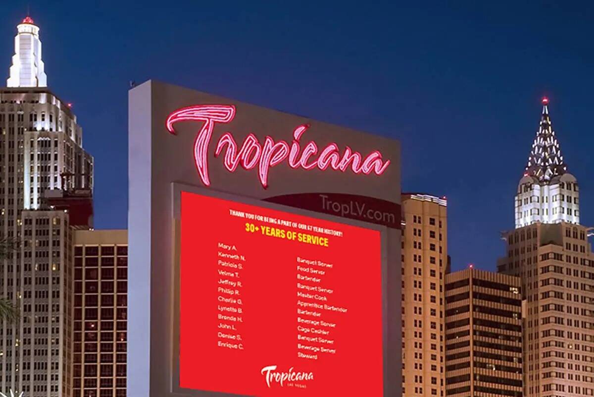 La marquesina del Tropicana mostrará los nombres de los empleados del complejo y sus años de ...
